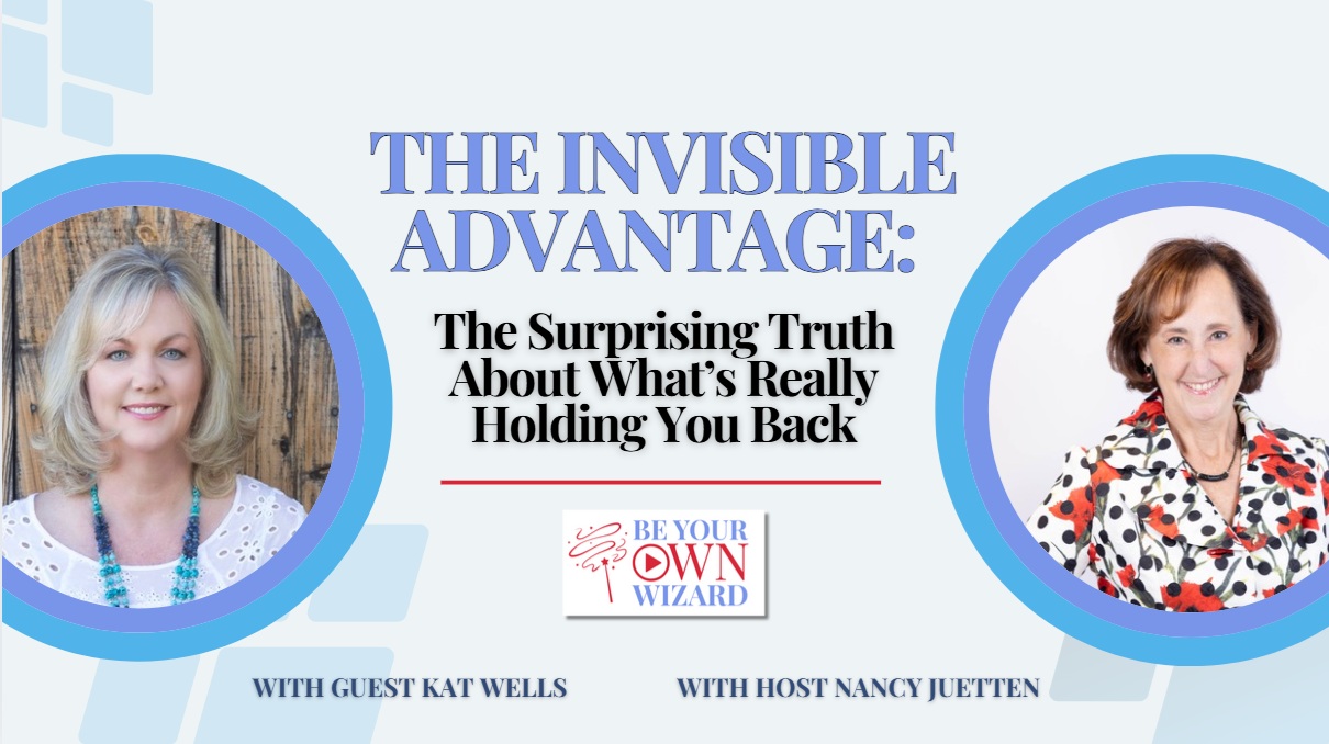 The Invisible Advantage: The Surprising Truth About What's Really Holding You Back